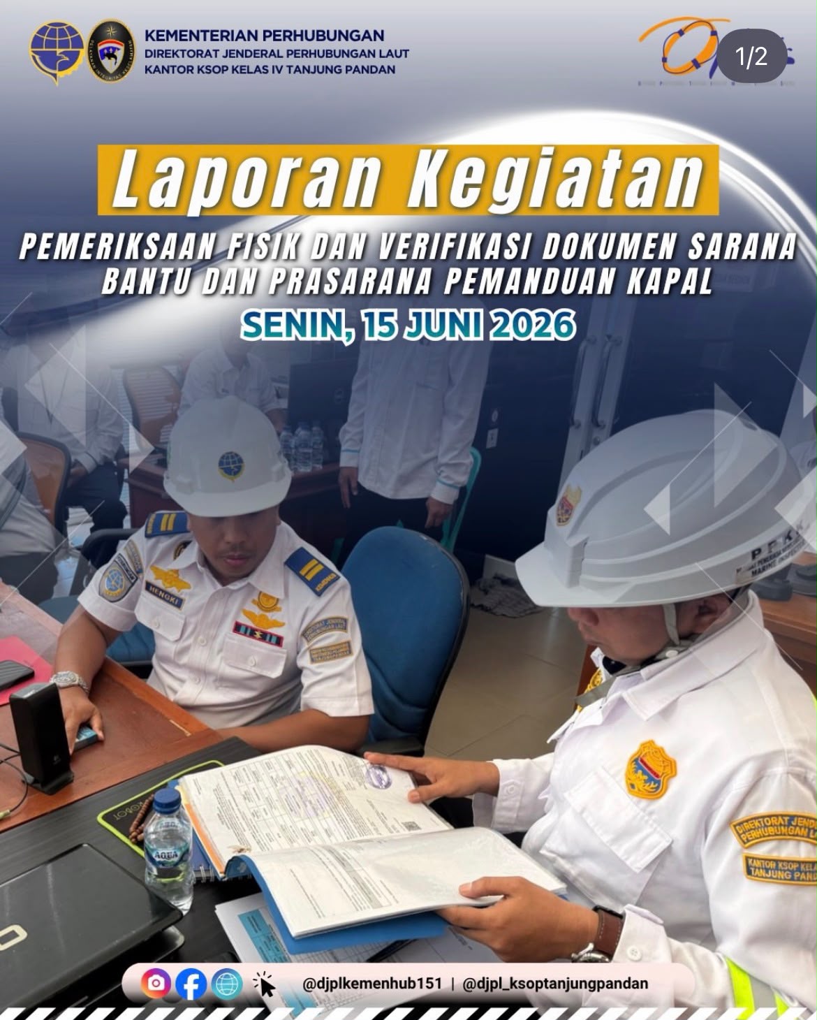 Pemeriksaan Fisik dan Verifikasi Dokumen Sarana Bantu dan Prasarana Pemanduan Kapal